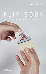 Flip book - Le livre fait son cinma
