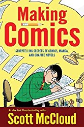 Making Comics: Storytelling Secrets of Comics, Manga and Gra...
