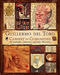 Guillermo del Toro Cabinet of Curiosities: My Notebooks, Col...