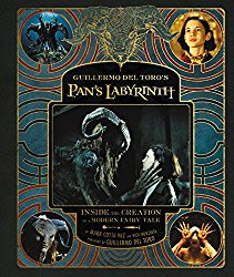 Guillermo del Toro's Pan's Labyrinth: Inside the Creation of...