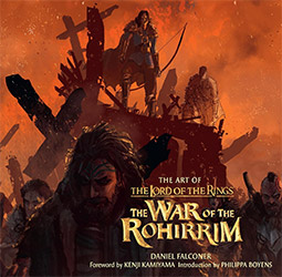 The Art of The Lord of the Rings : The War of the Rohirrim