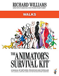 The Animator's Survival Kit: Walks: (Richard Williams' Anima...