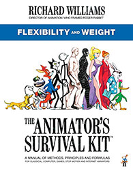 The Animator's Survival Kit: Flexibility and Weight: (Richar...