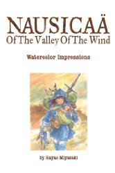 Nausicaa of the Valley of the Wind - Watercolor Impressions ...
