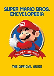 Super Mario Encyclopedia: The Official Guide to the First 30...