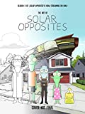 The Art of Solar Opposites