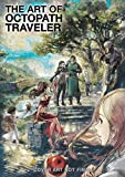 The Art of Octopath Traveler (English edition)