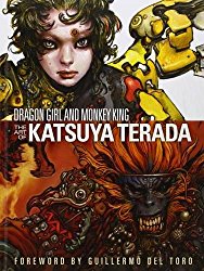 Dragon Girl and Monkey King: The Art of Katsuya Terada