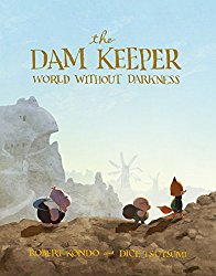 The Dam Keeper: World Without Darkness