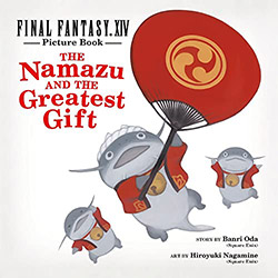 Final Fantasy XIV Picture Book: The Namazu and the Greatest ...