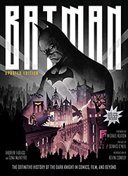 Batman: The Definitive History of the Dark Knight in Comics,...
