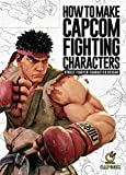 How To Make Capcom Fighting Characters: Street Fighter Chara...