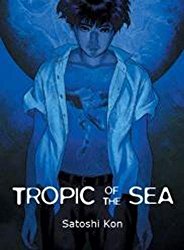 Tropic of The Sea - Kaikisen (Satoshi Kon - Manga - English ...