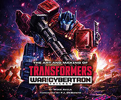 The Art and Making of Transformers: War for Cybertron Trilog...