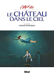 L'Art du Chteau dans le ciel - Studio Ghibli