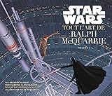 Star Wars - Tout l'art de Ralph McQuarrie (Vol 1)