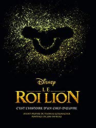 Le Roi Lion, C'est l'histoire d'un chef-d'oeuvre