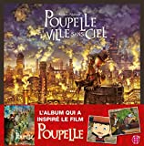 Poupelle et la ville sans ciel (Illustrated book - French ed...