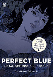 Perfect Blue: Métamorphose d'une idole (Roman)