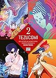 Tezucomi - Tome 2 (FR)