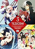 Tezucomi - Tome 3 (FR)