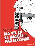 Ma vie en 24 images par seconde - Rintaro