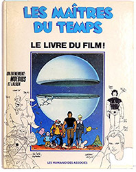 Les Matres du Temps : Le Livre du Film