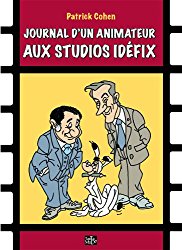 Journal d'un animateur aux studios Idfix