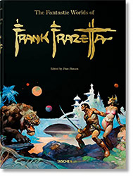 The Fantastic Worlds of Frank Frazetta (Taschen Multilingual...