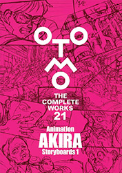 Animation AKIRA - Storyboards 1 (Otomo The Complete Works)