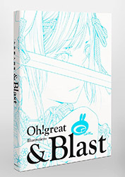 &Blast - Oh! Great Artbook