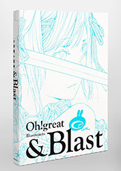 &Blast - Oh! Great Artbook