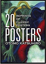 OTOMO KATSUHIRO: 20 POSTERS: Reprints of Classic Posters