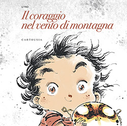 Il coraggio nel vento di montagna - Li Yao (children illustr...