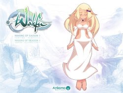 Wakfu - Making of Saison 1 Vol.3 (Art of Wakfu)