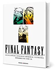 Final Fantasy : Encyclopdie Officielle Memorial Ultimania -...