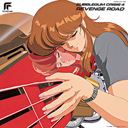 Bubblegum Crisis 4 Revenge Road (Vinyl JP)