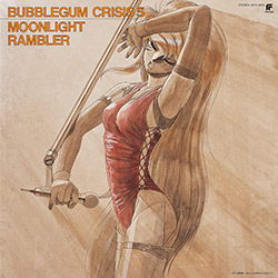 Bubblegum Crisis 5 Moonlight Rambler (Vinyl JP)