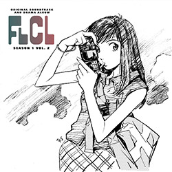 FLCL Season 1 Vol. 2 (Original Soundtrack and Drama ...