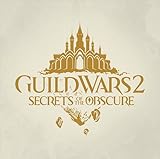 Guild Wars 2 : Secrets Of The Obscure - Original Soundtrack ...